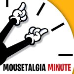 Mousetalgia Minute